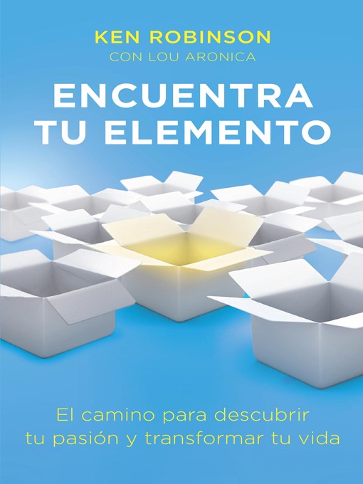 Title details for Encuentra tu elemento by Sir Ken Robinson, PhD - Available